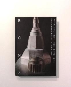 Kniha - Architektony a stroje, Jaroslav Róna
